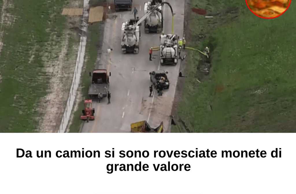 Da un camion si sono rovesciate monete di grande valore