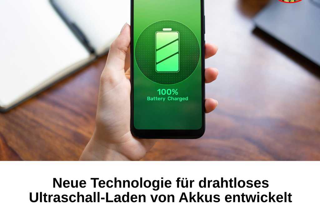 Neue Technologie für drahtloses Ultraschall-Laden von Akkus entwickelt