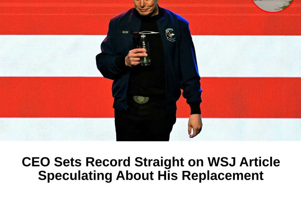 CEO Sets Record Straight on WSJ Article Speculating About His Replacement
