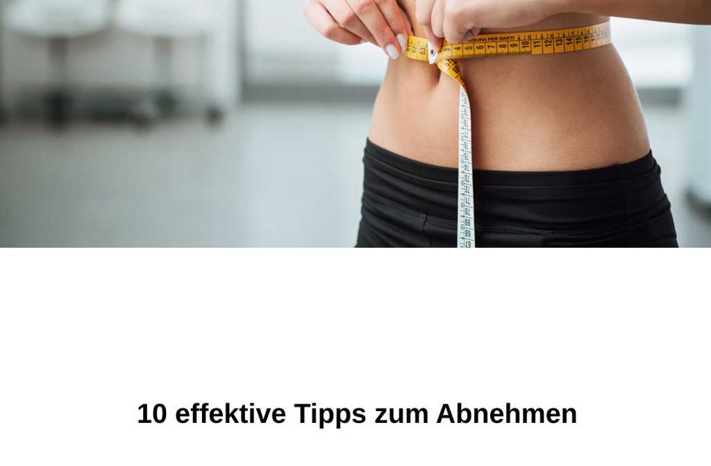10 effektive Tipps zum Abnehmen