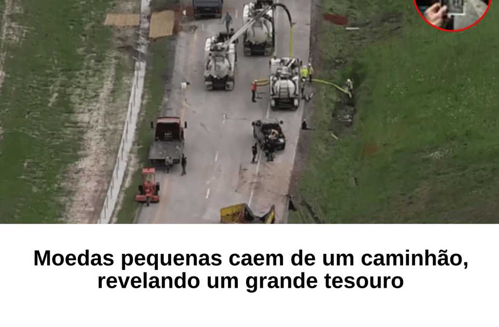 Moedas pequenas caem de um caminhão, revelando um grande tesouro