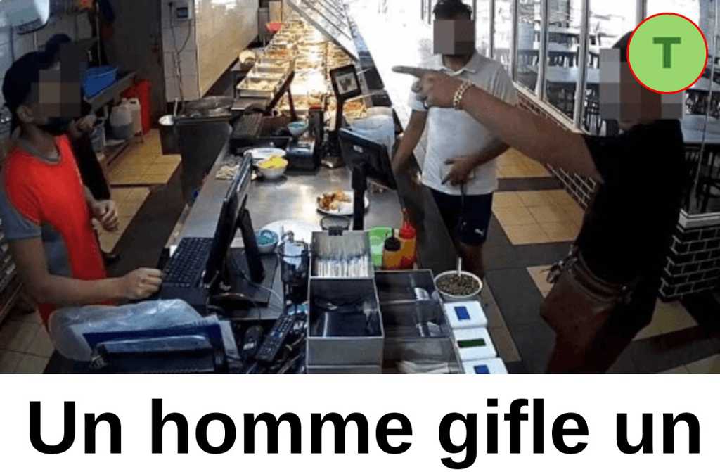 Un homme gifle un employé de restaurant en jugeant le plat trop cher.
